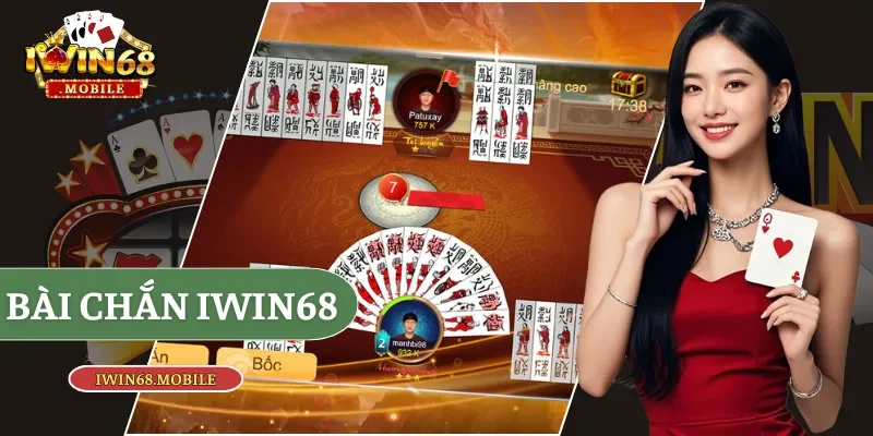 Bài Chắn Iwin68