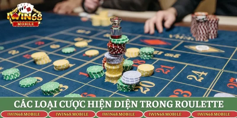 Các loại cược hiện diện trong Roulette