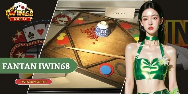 Fantan IWIN68