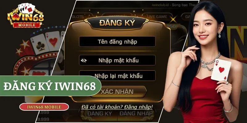 Đăng ký Iwin68