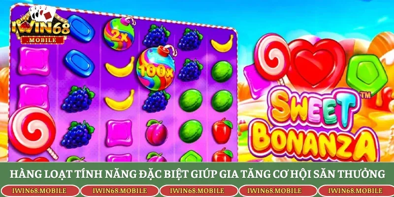 Hàng loạt tính năng đặc biệt giúp gia tăng cơ hội săn thưởng