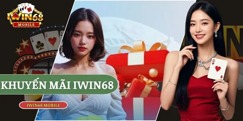 khuyến mãi Iwin68