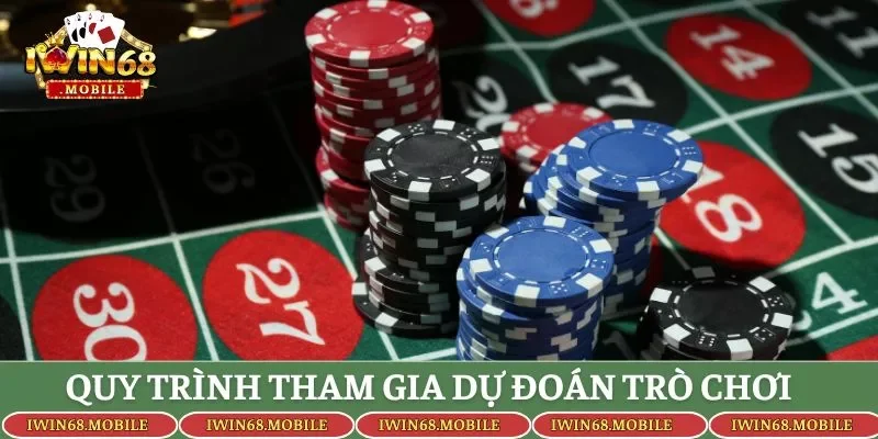 Quy trình tham gia dự đoán trò chơi