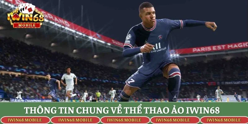 Thông tin chung về thể thao ảo Iwin68